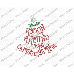 Rockin Around the Christmas Tree Script Embroidery Design in 4x4 5x5 and 6x6 Sizes