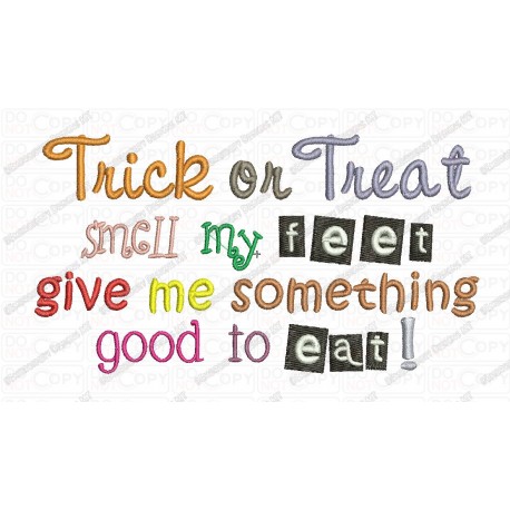 Trick or Treat Smell My Feet Halloween Full Stitch Embroidery Design in 3x3 4x4 and 5x7 Sizes