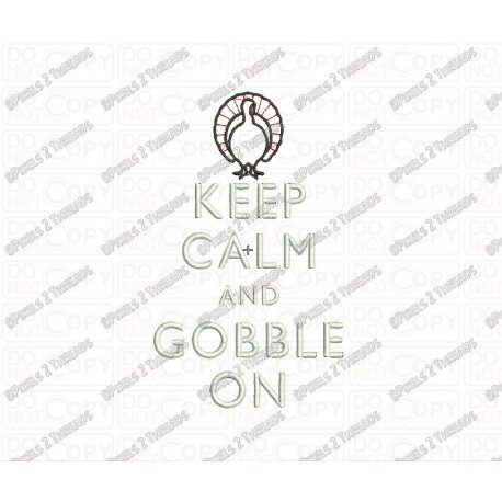 Keep Calm and Gobble On Thanksgiving Script Embroidery Design in 4x4 5x5 and 6x6 Sizes